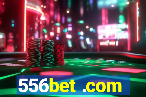 556bet .com